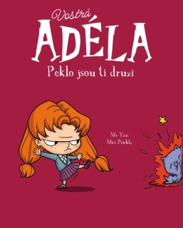VOSTRÁ ADÉLA 2 - PEKLO JSOU TI DRUZÍ