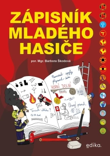ZÁPISNÍK MLADÉHO HASIČE