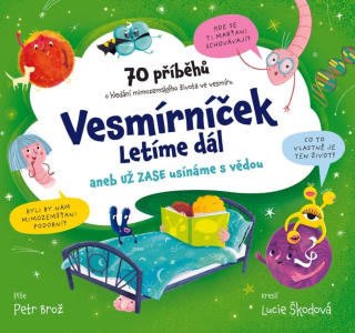 VESMÍRNÍČEK 2 - LETÍME DÁL