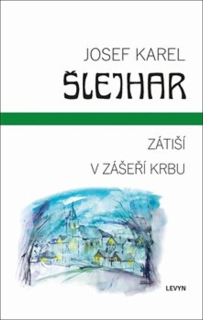 ZÁTIŠÍ / V ZÁŠEŘÍ KRBU