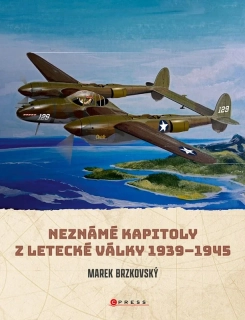NEZNÁMÉ KAPITOLY Z LETECKÉ VÁLKY