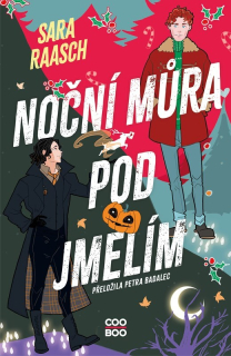NOČNÍ MŮRA POD JMELÍM