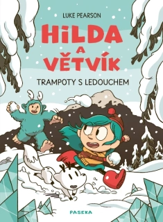HILDA A VĚTVÍK - TRAMPOTY S LEDOUCHEM