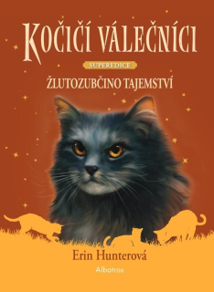 KOČIČÍ VÁLEČNÍCI - SUPEREDICE: ŽLUTOZUBČINO TAJEMSTVÍ