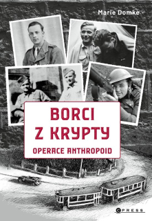 BORCI Z KRYPTY   OPERACE ANTHROPOID