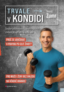 TRVALE V KONDICI