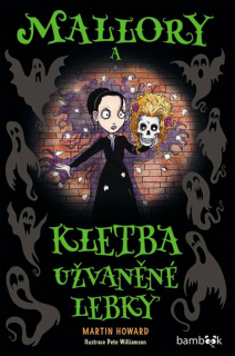 MALLORY A KLETBA UŽVANĚNÉ LEBKY