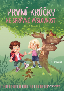 PRVNÍ KRŮČKY KE SPRÁVNÉ VÝSLOVNOSTI