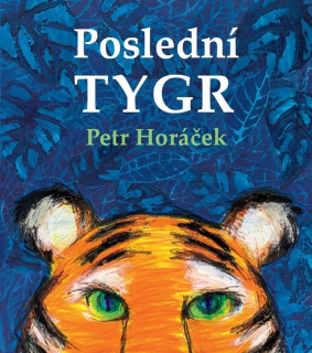 POSLEDNÍ TYGR