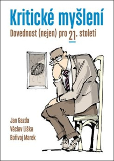KRITICKÉ MYŠLENÍ
