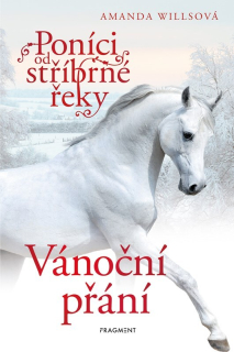 PONÍCI OD STŘÍBRNÉ ŘEKY 9 VÁNOČNÍ PŘÁNÍ
