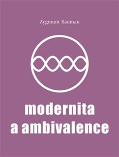 MODERNITA A AMBIVALENCE