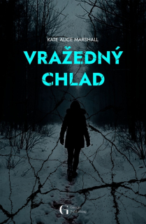 VRAŽEDNÝ CHLAD