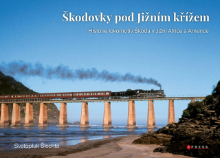 ŠKODOVKY POD JIŽNÍM KŘÍŽEM HISTORIE LOKOMOTIV ŠKODA V JIŽNÍ AFRICE A AMERICE