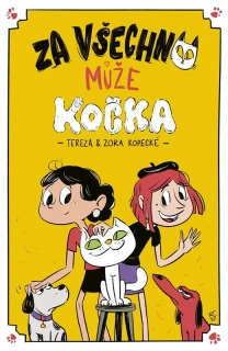 ZA VŠECHNO MŮŽE KOČKA