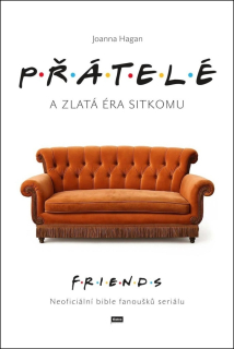 PŘÁTELÉ A ZLATÁ LÉTA SITKOMU