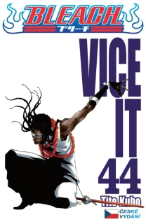 BLEACH 44: VICE IT