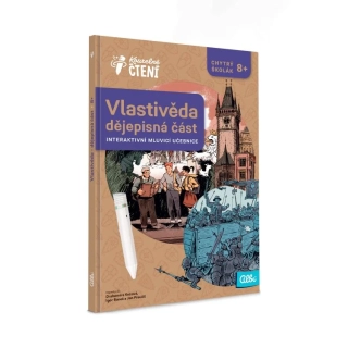 VLASTIVĚDA:DĚJEPISNÁ ČÁST KOUZELNÉ ČTENÍ