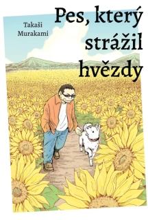 PES, KTERÝ STRÁŽIL HVĚZDY