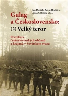 GULAG A ČESKOSLOVENSKO (2) VELKÝ TEROR