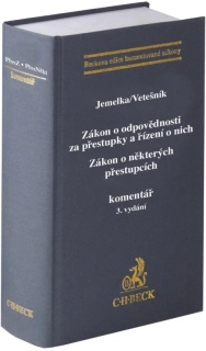 ZÁKON O ODPOVĚDNOSTI ZA PŘESTUPKY A ŘÍZENÍ O NICH.KOMENTÁŘ. 3. VYDÁNÍ