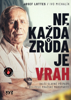 NE KAŽDÁ ZRŮDA JE VRAH