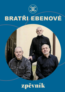 BRATŘI EBENOVÉ – ZPĚVNÍK