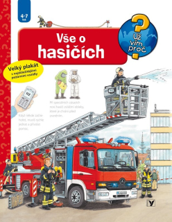 VŠE O HASIČÍCH UŽ VÍM PROČ