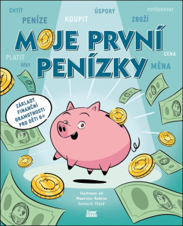 MOJE PRVNÍ PENÍZKY