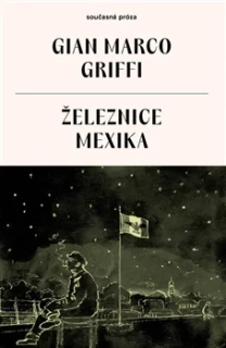 ŽELEZNICE MEXIKA