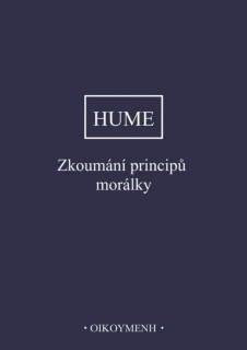 ZKOUMÁNÍ PRINCIPŮ MORÁLKY