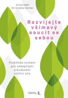 ROZVÍJEJTE VŠÍMAVÝ SOUCIT SE SEBOU