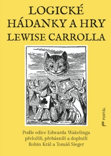 LOGICKÉ HÁDANKY A HRY LEWISE CARROLLA