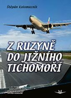 Z RUZYNĚ DO JIŽNÍHO TICHOMOŘÍ
