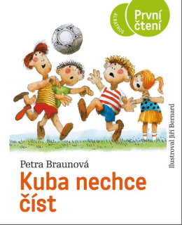 KUBA NECHCE ČÍST   PRVNÍ ČTENÍ
