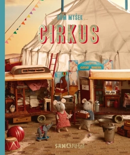DŮM MYŠEK - CIRKUS