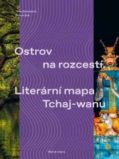 OSTROV NA ROZCESTÍ / LITERÁRNÍ MAPA TCHA