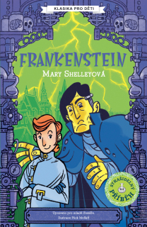 FRANKENSTEIN    KLASIKA PRO DĚTI