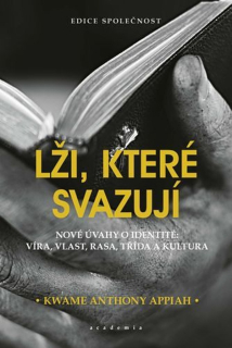 LŽI, KTERÉ SVAZUJÍ