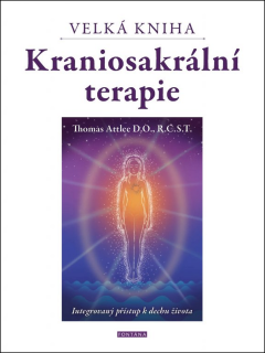 VELKÁ KNIHA KRANIOSAKRÁLNÍ TERAPIE