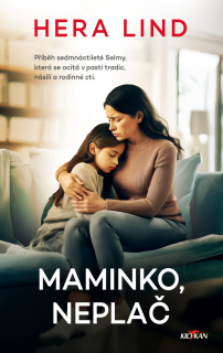 MAMINKO NEPLAČ