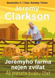 JEREMYHO FARMA NEJEN ZVÍŘAT - AŽ PRASATA BUDOU LÍTAT
