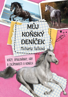 MŮJ KOŇSKÝ DENÍČEK