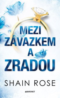 MEZI ZÁVAZKEM A ZRADOU