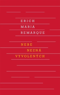 NEBE NEZNÁ VYVOLENÝCH - 5. VYDÁNÍ