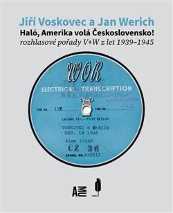 HALÓ, AMERIKA VOLÁ ČESKOSLOVENSKO!