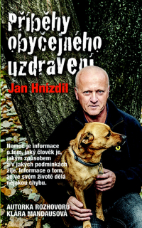 PŘÍBĚHY OBYČEJNÉHO UZDRAVENÍ BROŽ.