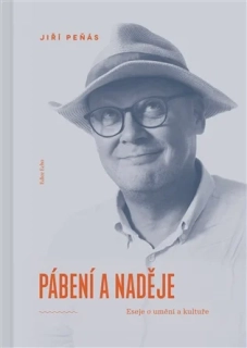 PÁBENÍ A NADĚJE
