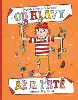 OD HLAVY AŽ K PATĚ    POZNEJ TAJEMSTVÍ SVÉHO TĚLA!