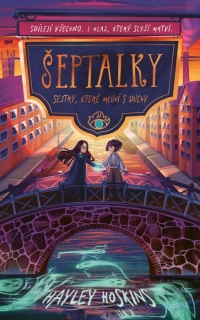 ŠEPTALKY: SESTRY, KTERÉ MLUVÍ S DUCHY 2 ŠEPTALKA